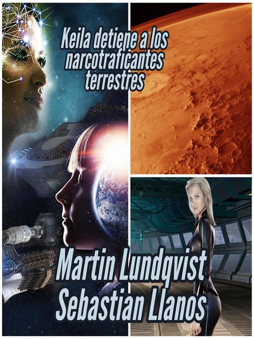 Title details for Keila detiene a los narcotraficantes terrestres by Martin Lundqvist - Available